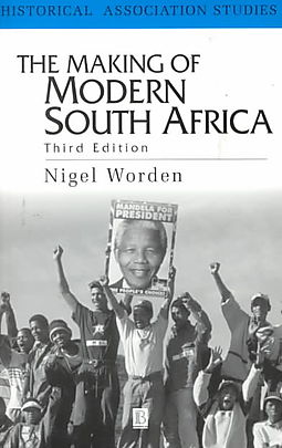 Making Of Modern South Africa Worden Nigel