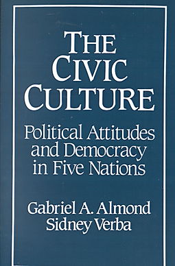 The Civic Culture: Political Attitudes and Democracy in Five Nations